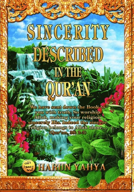 Harun Yahya - Sincerity Described in the Qur'an, E-bok. Tillgänglighet: Lägg i varukorg