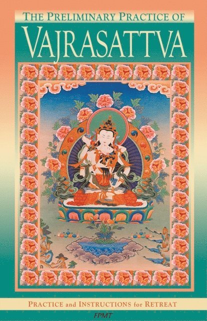FPMT - Preliminary Practice of Vajrasattva eBook, E-bok. Tillgänglighet: Lägg i varukorg