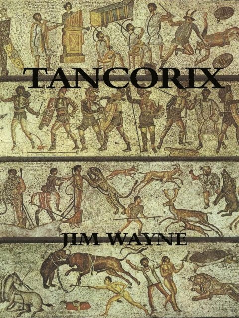 Jim Wayne - Tancorix, E-bok