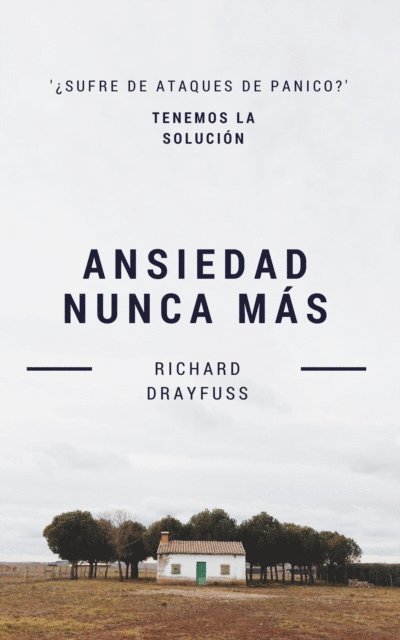 Richard Drayfuss - Ansiedad Nunca Mas, E-bok. Tillgänglighet: Lägg i varukorg
