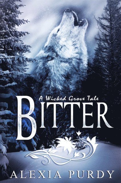 Alexia Purdy - Bitter (A Wicked Grove Tale), E-bok. Tillgänglighet: Lägg i varukorg