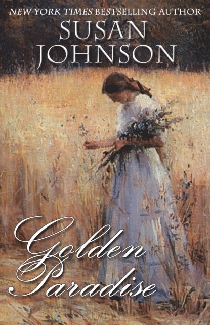 Susan Johnson - Golden Paradise, E-bok