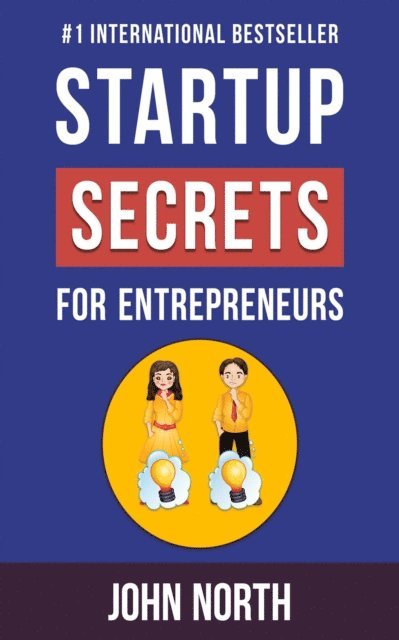 John North - Evolvepreneur Secrets for Entrepreneurs: How To Create Specific Strategies To Build Your List, Make Offers And Connect With Your Best Buyers, E-bok