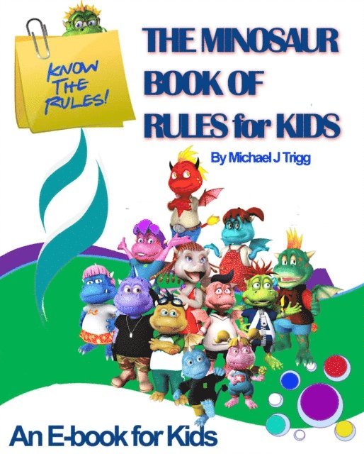Michael Trigg - Minosaur Book of Rules for Kids, E-bok