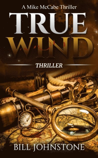 Bill Johnstone - True Wind, E-bok