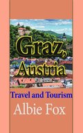 Graz, Austria: Travel and Tourism