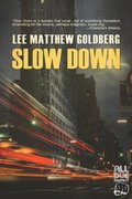 Slow Down