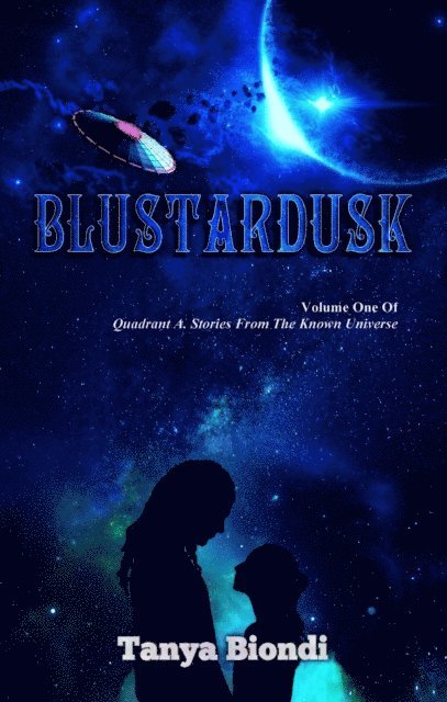 Tanya Biondi - Blustardusk, E-bok