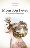 Monsoon Fever: A Multicultural Romance