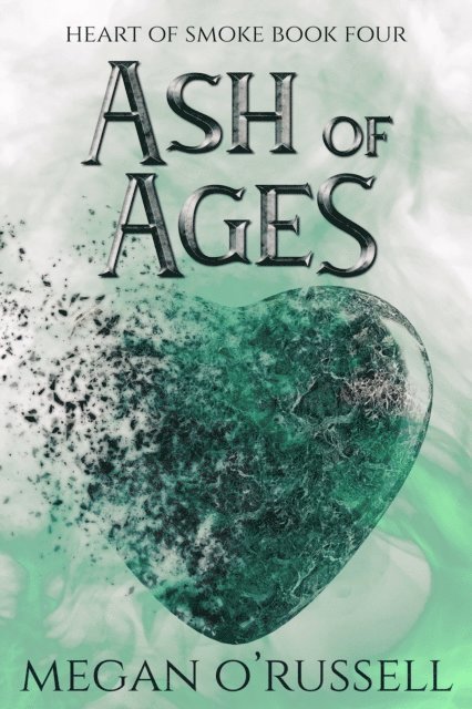 Megan O'Russell - Ash of Ages, E-bok. Tillgänglighet: Lägg i varukorg