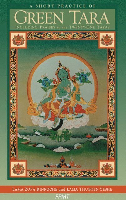 FPMT - Short Practice of Green Tara eBook, E-bok. Tillgänglighet: Lägg i varukorg