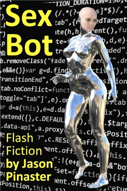 Jason Pinaster - Sexbot, E-bok
