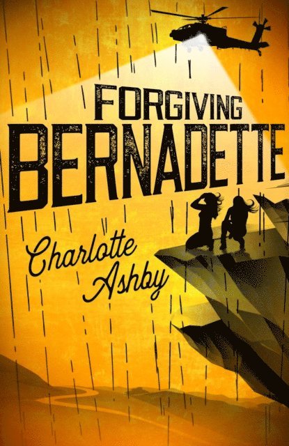 Charlotte Ashby - Forgiving Bernadette, E-bok