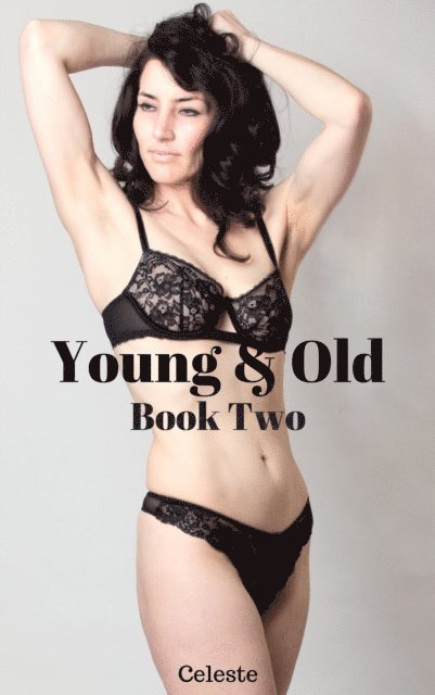 Young & Old: Book 2