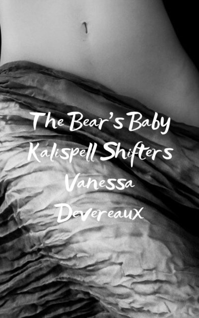 Vanessa Devereaux - Bear's Baby, E-bok