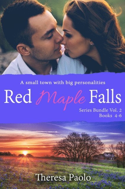 Theresa Paolo - Red Maple Falls Series Bundle: Books 4-6, E-bok