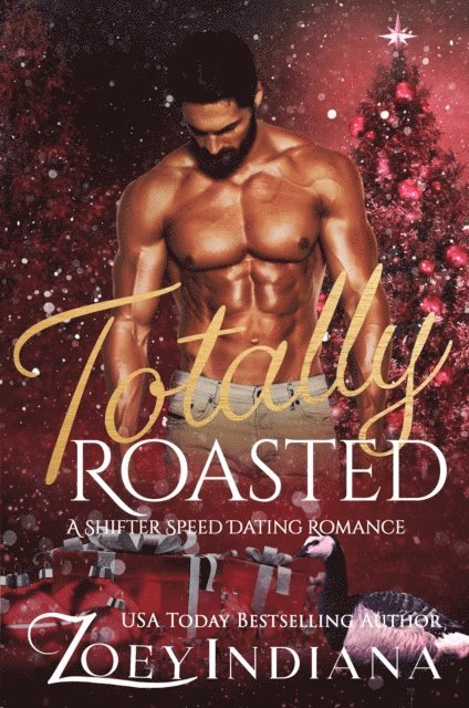 Zoey Indiana - Totally Roasted: A Shifter Speed Dating Romance, E-bok. Tillgänglighet: Lägg i varukorg