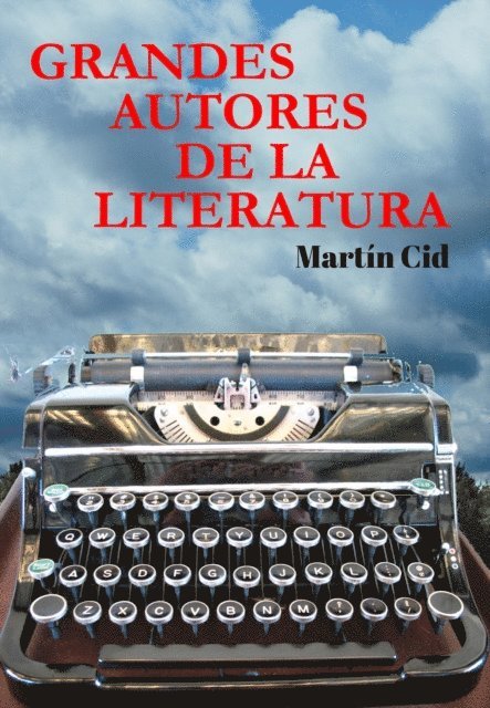 Martin Cid - Grandes Autores de la Literatura, E-bok