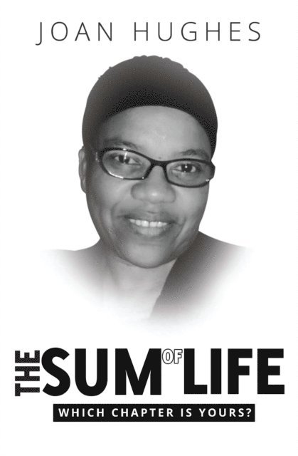 Joan Hughes - Sum Of Life, E-bok