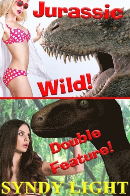 Syndy Light - Jurassic Wild: Double Feature!, E-bok