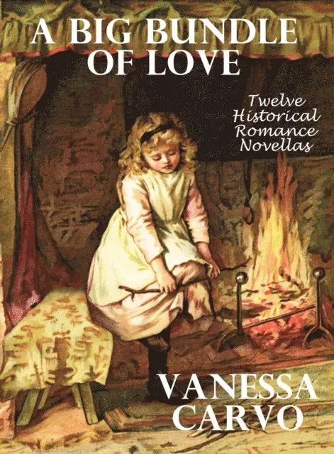 Vanessa Carvo - Big Bundle of Love: Eleven Historical Romance Novellas, E-bok. Tillgänglighet: Lägg i varukorg