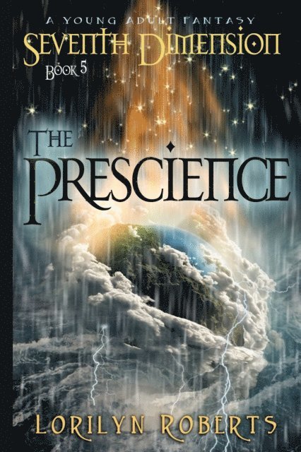 Lorilyn Roberts - Seventh Dimension: The Prescience, A Young Adult Fantasy, E-bok. Tillgänglighet: Lägg i varukorg