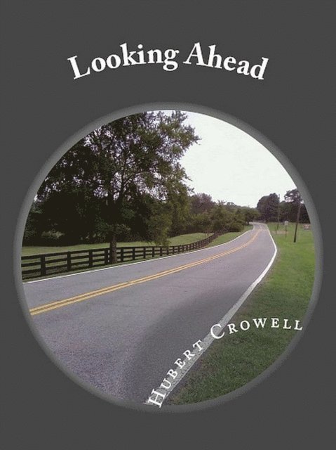 Hubert Crowell - Looking Ahead, E-bok. Tillgänglighet: Lägg i varukorg