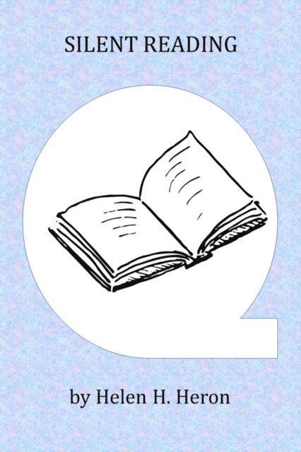 Helen H Heron - Silent Reading, E-bok