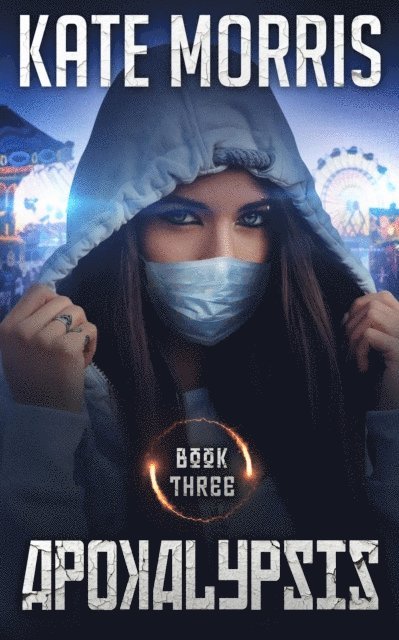 Kate Morris - Apokalypsis Book Three, E-bok
