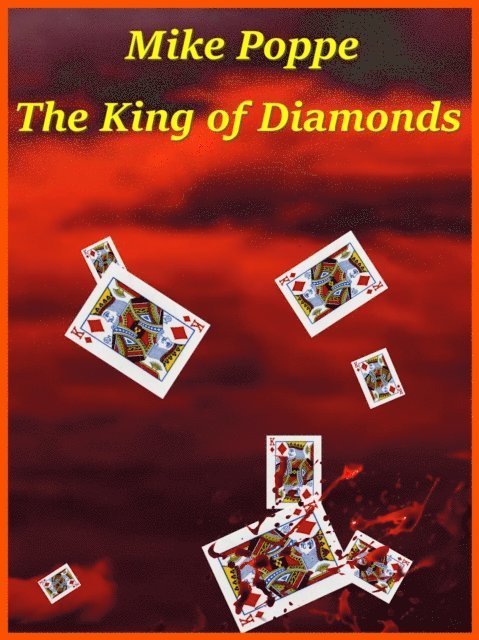 Mike Poppe - King of Diamonds, E-bok. Tillgänglighet: Lägg i varukorg