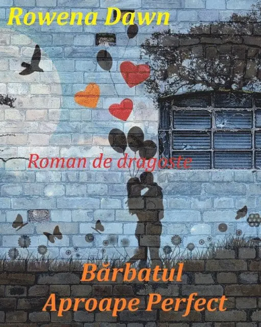 Rowena Dawn - Barbatul Aproape Perfect, E-bok. Tillgänglighet: Lägg i varukorg