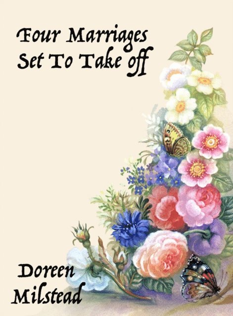 Doreen Milstead - Four Marriages Set to Take Off, E-bok. Tillgänglighet: Lägg i varukorg