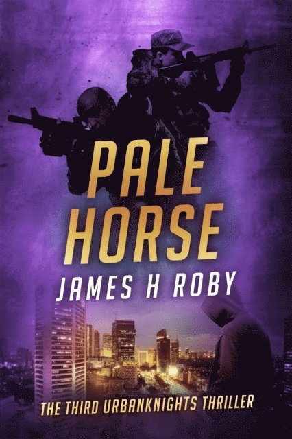 James H Roby - Pale Horse: The UrbanKnights Book 3, E-bok