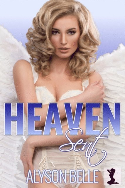 Alyson Belle - Heaven Sent, E-bok