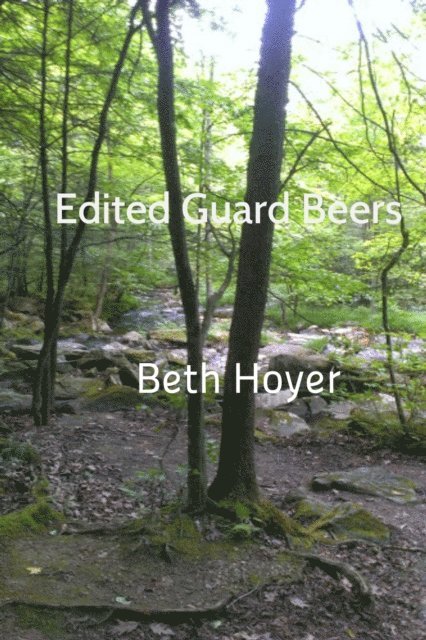 Beth Hoyer - Edit Guard Beers, E-bok