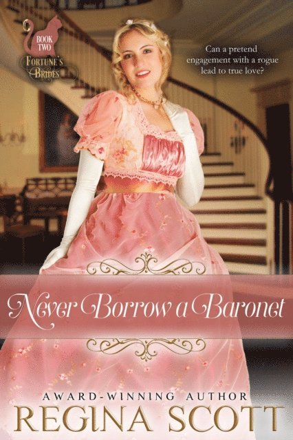 Regina Scott - Never Borrow a Baronet, E-bok