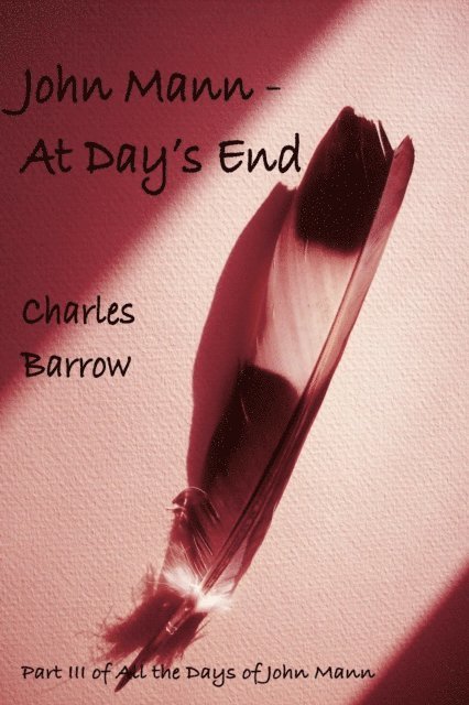 Charles Barrow - John Mann - At Day's End, E-bok. Tillgänglighet: Lägg i varukorg