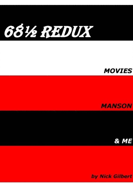 Nick Gilbert - 681/2 - Movies, Manson & Me (Redux), E-bok