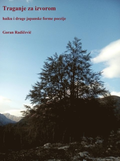 Goran Radicevic - Traganje za izvorom haiku i druge forme japanske poezije, E-bok