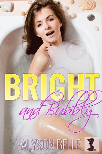 Alyson Belle - Bright and Bubbly: A Gender Swap Romance, E-bok