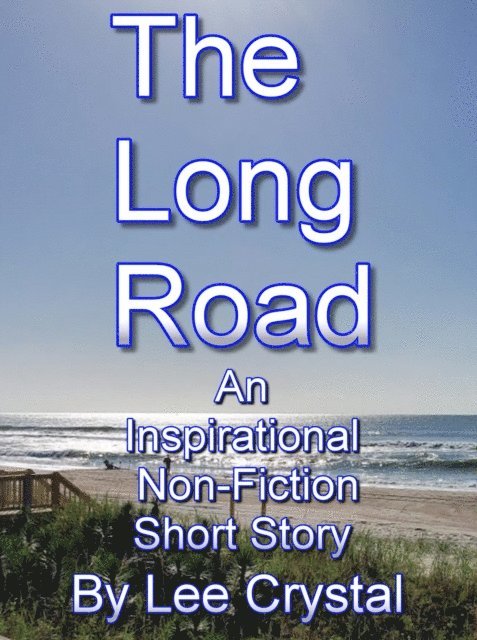 Lee Crystal - Long Road, E-bok