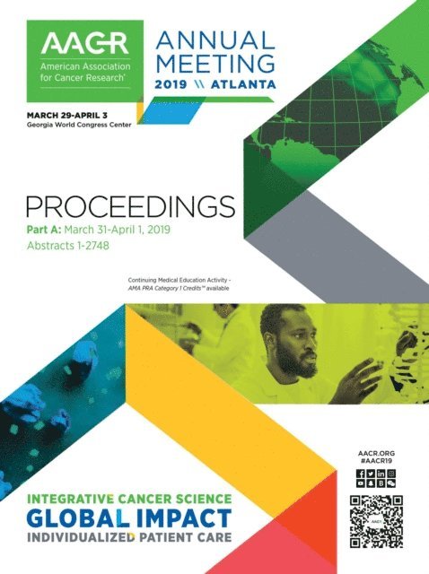 CTI Meeting Technology - AACR 2019 Proceedings: Abstracts 1-2748, E-bok. Tillgänglighet: Lägg i varukorg