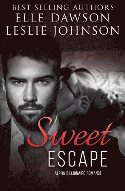 Elle Dawson, Leslie Johnson - Sweet Escape, E-bok
