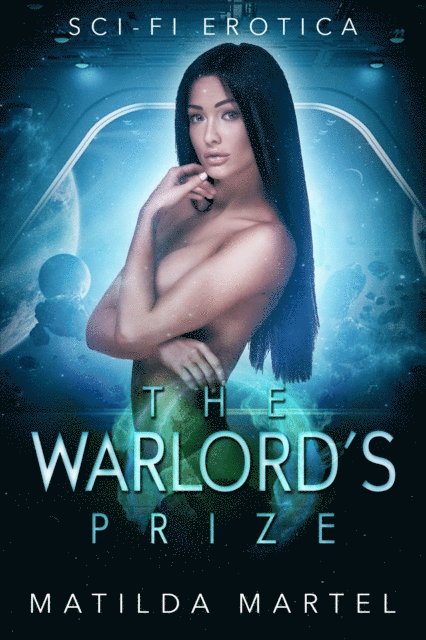 Matilda Martel - Warlord's Prize, E-bok