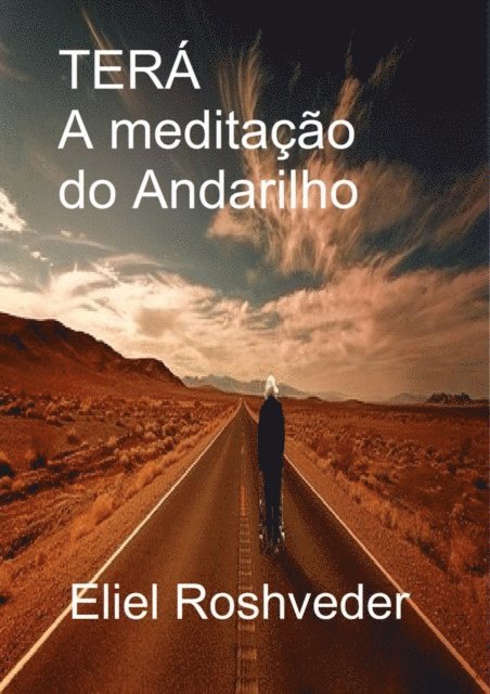 Eliel Roshveder - Terá a meditação do andarilho, E-bok. Tillgänglighet: Lägg i varukorg