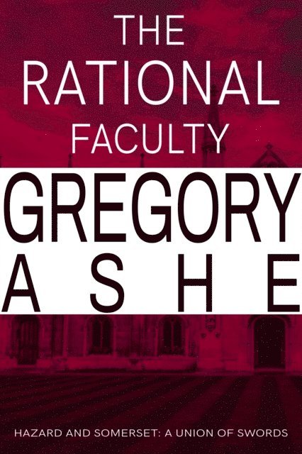 Gregory Ashe - Rational Faculty, E-bok. Tillgänglighet: Lägg i varukorg