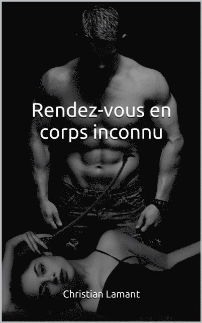 Christian Lamant - Rendez-vous en corps inconnu, E-bok. Tillgänglighet: Lägg i varukorg