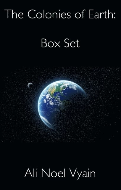 Ali Noel Vyain - Colonies of Earth Box Set, E-bok