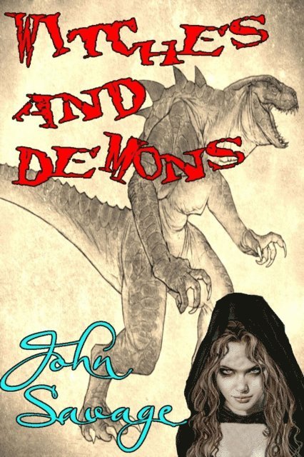 John Savage - Witches and Demons, E-bok