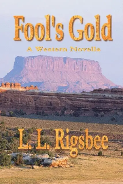L. L. Rigsbee - Fool's Gold, E-bok. Tillgänglighet: Lägg i varukorg